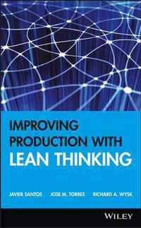 Improving Production with Lean Thinking