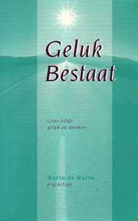 Geluk bestaat