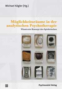 Moglichkeitsraume in Der Analytischen Psychotherapie
