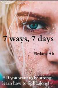 7 Ways, 7 Days. - Firdaus Ak - Paperback (9789464480542)