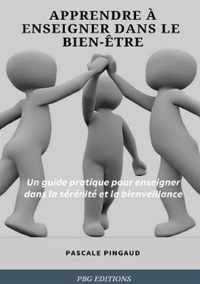 Apprendre a enseigner dans le bien-etre