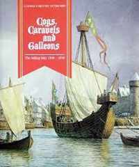 Cogs, Caravels and Galleons