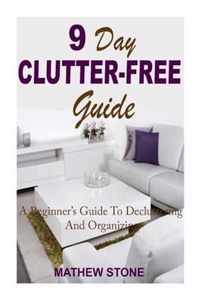 9 Day Clutter-Free Guide