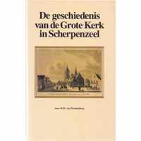 De geschiedenis van de Grote Kerk in Scherpenzeel