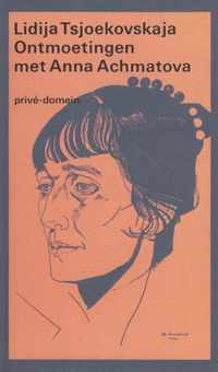 Privé-domein 82 -   Ontmoetingen met Anna Achmatova, 1938-1962