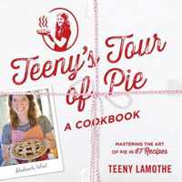 Teeny's Tour Of Pie