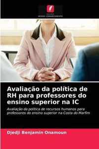 Avaliacao da politica de RH para professores do ensino superior na IC