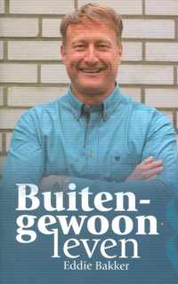 Bakker, Buitengewoon leven