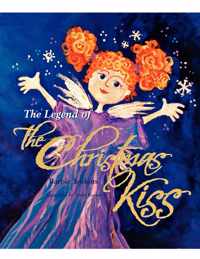 The Legend of the Christmas Kiss