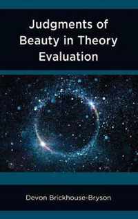 Judgments of Beauty in Theory Evaluation