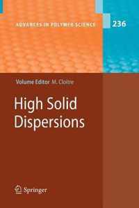 High Solid Dispersions