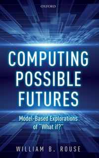 Computing Possible Futures