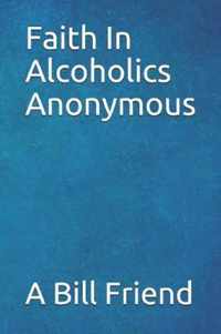 Faith in Alcoholics Anonymous