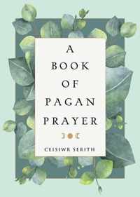 A Book of Pagan Prayer