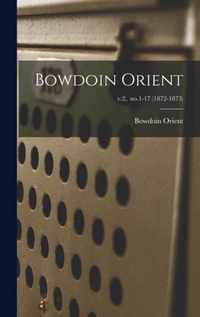 Bowdoin Orient; v.2, no.1-17 (1872-1873)