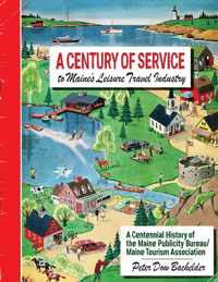 A Century of Service to Maine&apos;s Leisure Travel Industry