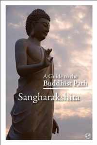 A Guide to the Buddhist Path