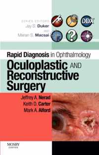 Rapid Diagnosis in Ophthalmology Series: Oculoplastic and Reconstructive Surgery