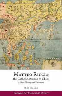 Matteo Ricci and the Catholic Mission to China, 1583-1610