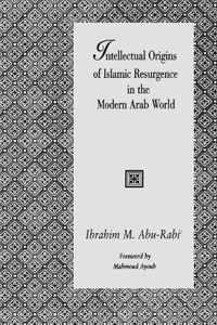 Intellectual Origins of Islamic Resurgence in the Modern Arab World