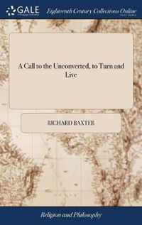 A Call to the Unconverted, to Turn and Live