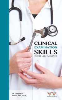 Clinical Examination Skills for the MRCP Paces Exam