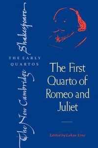 The First Quarto of Romeo and Juliet