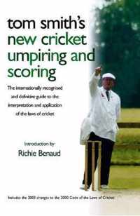 Tom Smith's New Cricket Umpiring and Scoring