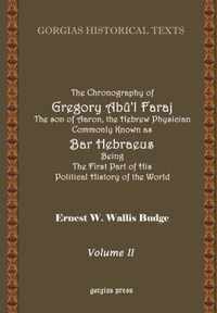 The Chronography of Bar Hebraeus (Vol 2)