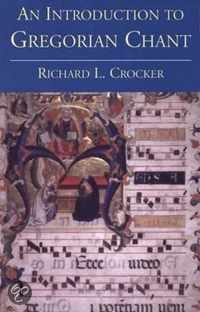 An Introduction to Gregorian Chant