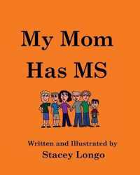 My Mom Has MS