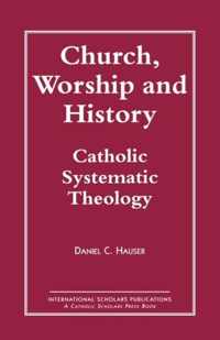 Church, Worship and History