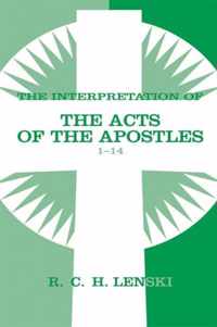 Interpretation of Acts of the Apostles, Chapters 1-14