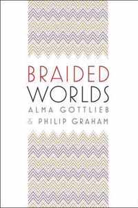 Braided Worlds