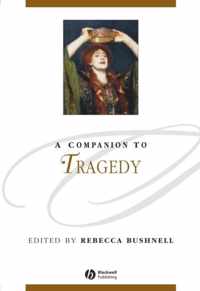 A Companion to Tragedy