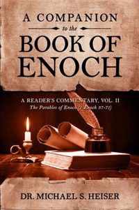 A Companion to the Book of Enoch: A Reader's Commentary, Vol II