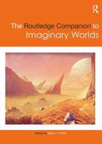 The Routledge Companion to Imaginary Worlds