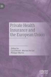 Private Health Insurance and the European Union