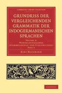 Grundriss der vergleichenden Grammatik der indogermanischen Sprachen