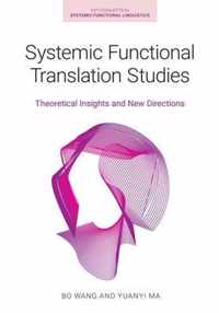 Systemic Functional Translation Studies