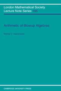 Arithmetic of Blowup Algebras