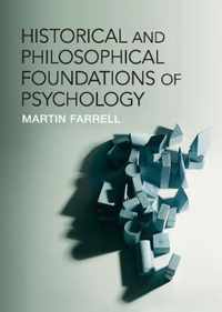 Historical and Philosophical Foundations of Psychology