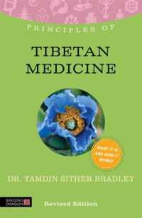 Principles Of Tibetan Medicine