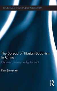 The Spread of Tibetan Buddhism in China