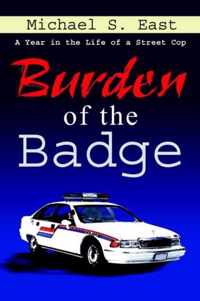 Burden of the Badge