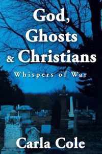 God, Ghosts & Christians