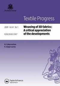 Weaving of 3D Fabrics: A Critical Appreciation of the Developments