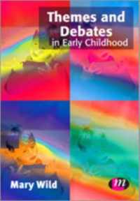 Themes and Debates in Early Childhood