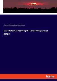 Dissertation concerning the Landed Property of Bengal