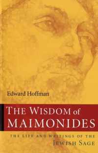 The Wisdom of Maimonides